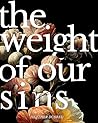 The Weight of Our...