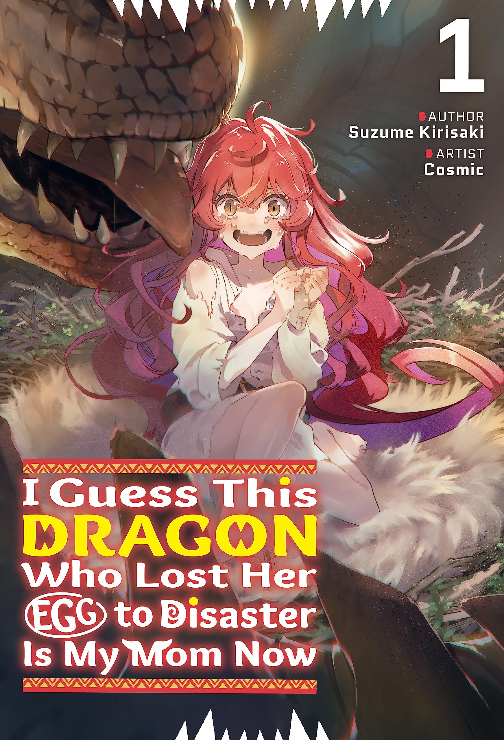 I Guess This Dragon Who Lost Her Egg to Disaster Is My Mom Now Volume 1 (Kindle Edition)
