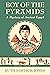 Boy of the Pyramids: A Mystery of Ancient Egypt