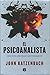 El Psicoanalista: Edición décimo aniversario (Spanish Edition)
