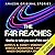 The Far Reaches: Stories to...