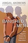 Banished Men: How...