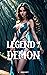 Legend of A Demon by C.  Knight