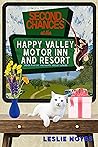 Second Chances at the Happy Valley Motor Inn and Resort (The Happy Valley Series Book 5)