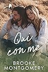 Qui con me
