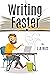 Writing Faster For the Win by L.A. Witt