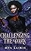 Challenging the Dark