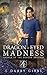 Dragon-Eyed Madness (Annals...