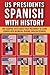 US Presidents - Spanish wit...