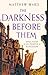 The Darkness Before Them (T...