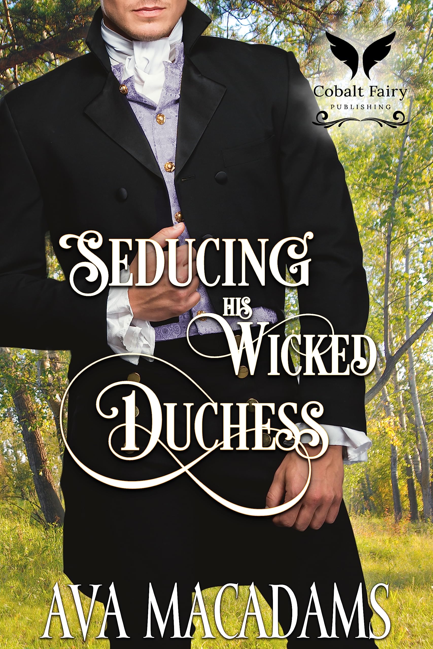 Seducing his Wicked Duchess (The Dukes Dynasty #3)