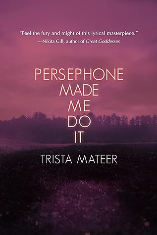 Persephone Made Me Do It (Myth and Magick)