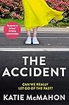 The Accident: The...