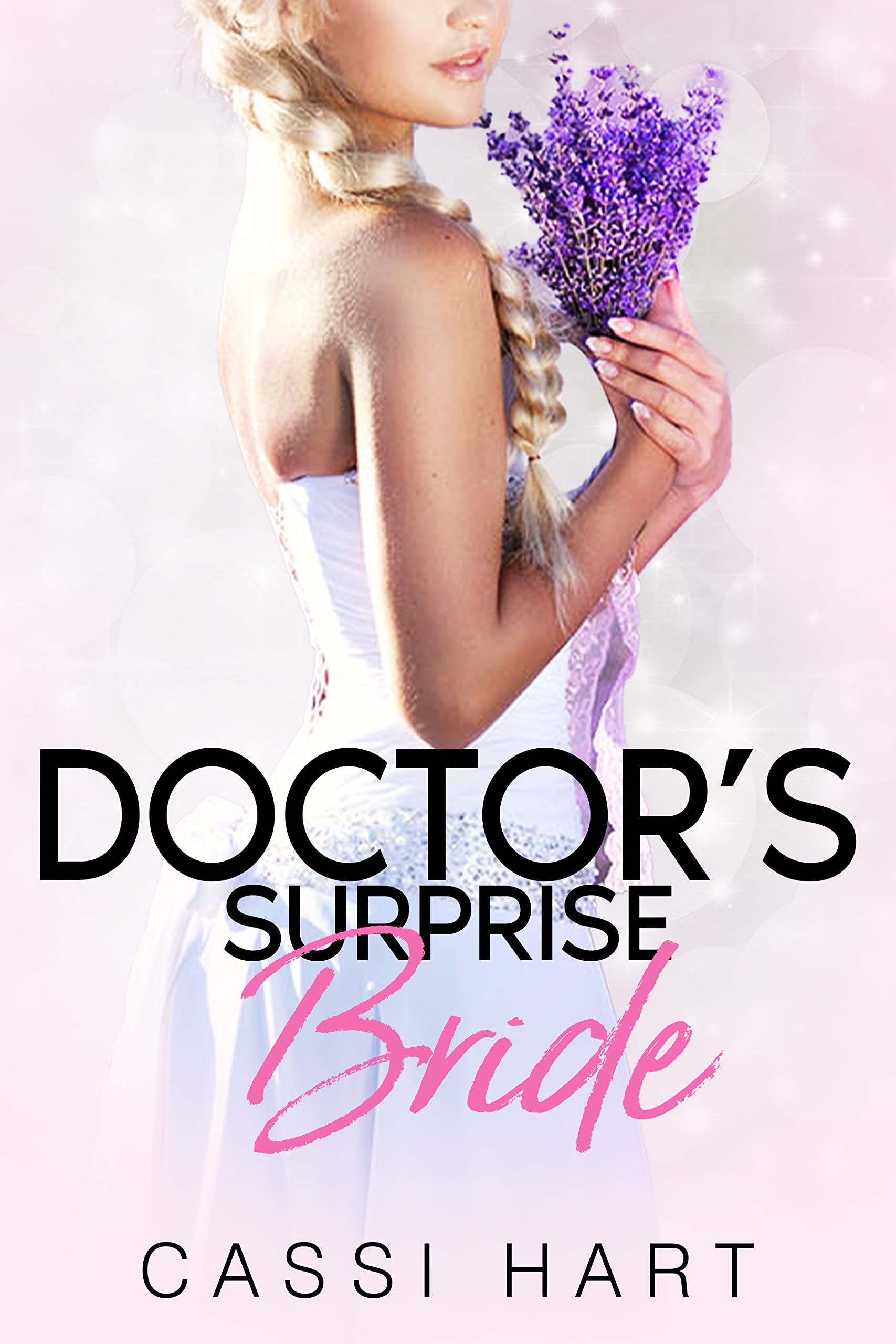 Doctor's Surprise Bride (Glamorous Brides, #4)