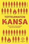 Tottelematon kans...