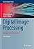 Digital Image Processing: A...