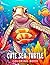 Cute Sea Turtle Coloring Book by Holly Henry