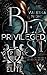 Privileged Beast (Privilege...