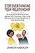 Stop Overthinking Your Relationship: Techniques To Relieve Stress, Master Your Emotions, Overcome Worry and Eliminate Negativity in Your Relationship (The Overthinking Detox Series Book 1)