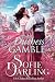 The Duchess Gamble (All's Fair in Love and Racing #2)