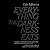 Everything the Darkness Eats