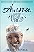 Anna and the African Chief:...