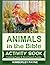 Animals in the Bible: Activ...