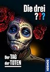 Die drei ??? Der Tag der Toten