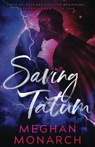 Saving Tatum (Heroes of Red Series #1)