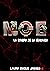 MOE. La sombra de la venganza