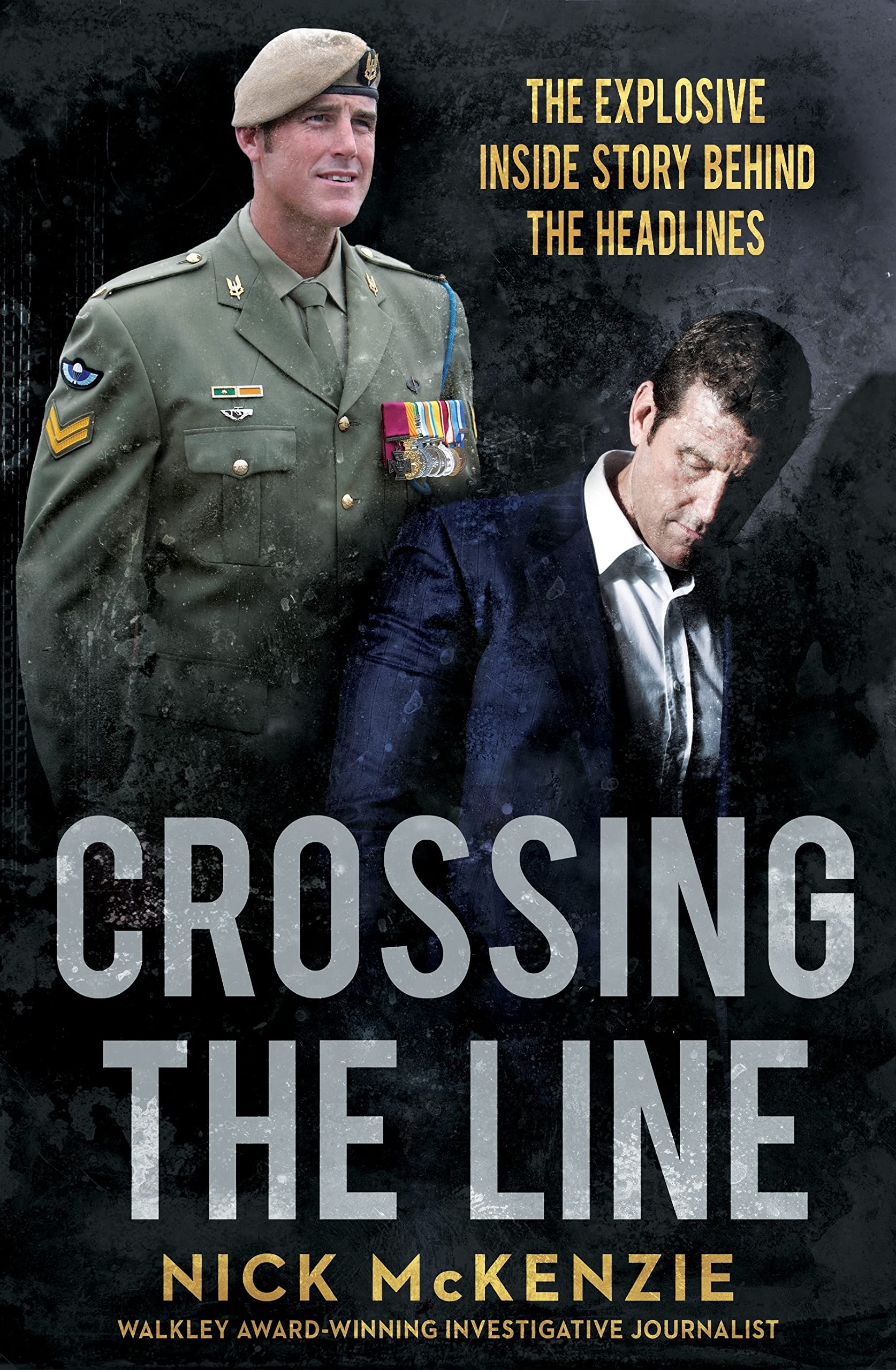 Crossing the Line: The Explosive Inside Story Behind the Headlines (Kindle Edition)