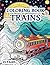 Coloring Book Trains: Creat...