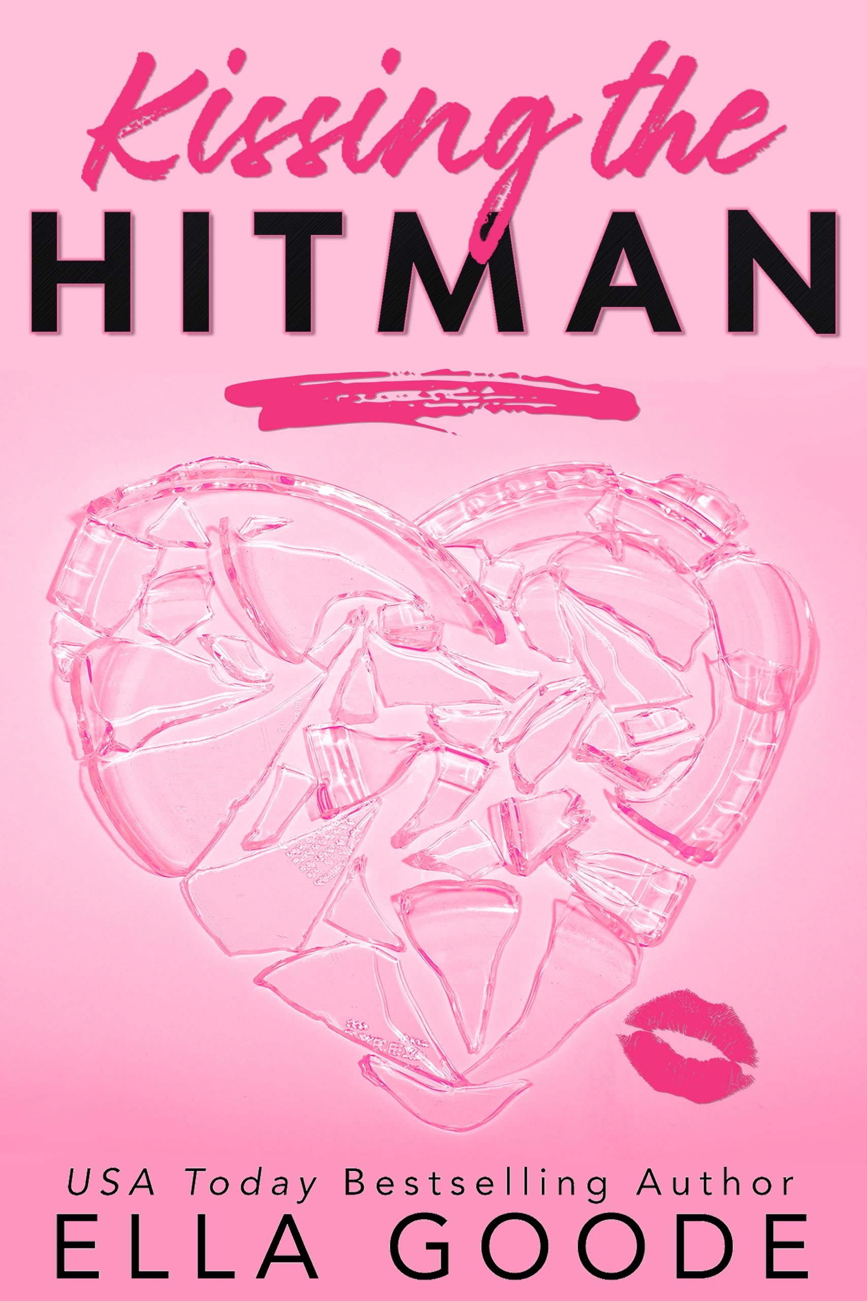 Kissing the Hitman (Kindle Edition)