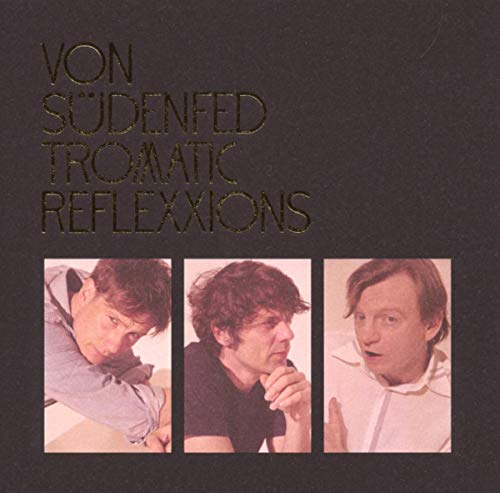 Tromatic Reflexxions (Audio CD)