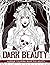 Dark Beauty: Horror Colorin...