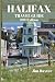 HALIFAX TRAVEL GUIDE 2024 Edition: Uncover the captivating history and cultural heritage of Halifax (Jim Baxter Tours & Travel)