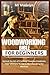 Woodworking Bible for Beginners: Unlock the Art of Crafting Timeless Creations: Your Ultimate Guide to Woodworking for Novices