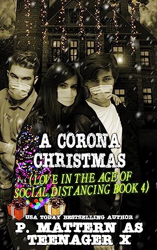 A Corona Christmas (Love in the Age of Social Distancing, #4)