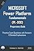 Microsoft Power Platform Fundamentals - PL-900 Preparatory Guide: Practice Exam Questions with Answers & Detailed Explanations