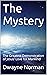 The Mystery by Dwayne Norman