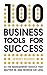 The Big 100: The 100 Business Tools You Need to Succeed