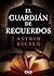 El guardián de recuerdos by Astrid Nilsen