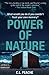 Power Of Nature: A fast paced thriller that will keep you at the edge of your seat