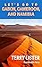 Let's Go to Gabon, Cameroon, and Namibia by Terry Lister Let's Go to Gabon, Cameroon, and Namibia by Terry Lister