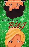 The Wisdom of Bug