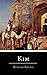 Kim: The 1901 Classic Novel...