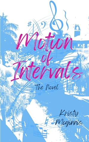 Motion of Intervals by Kristy McGinnis