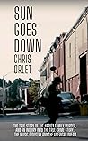 Sun Goes Down by Chris Orlet