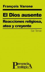 El Dios Ausente: Reacciones religiosa, atea y creyente