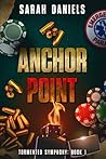Anchor Point (Tormented Symphony #1)